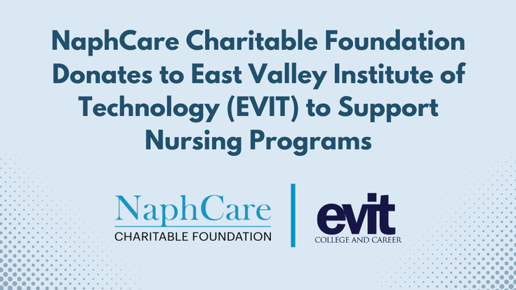 Naph Care Charitable Foundation Gifts 20000 to the East Valley Institute of Technology