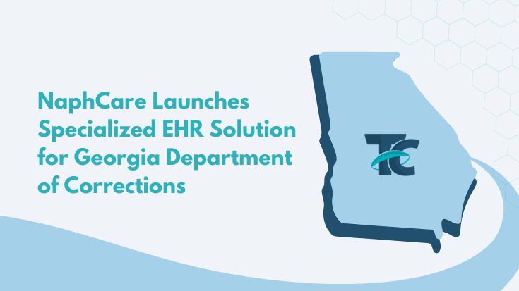 Naph Care Launches Specialized EHR Solution for Georgia Department fo Corrections